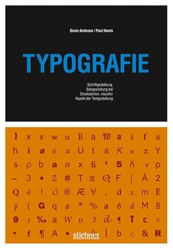 Typografie: Schriftgestaltung, Satzgestaltung bei Drucksachen, visueller Aspekt der Textgestaltung (Basics Design) von Stiebner Verlag
