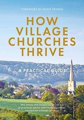 The Village Church Survival Guide: Ten Ways for Your Church and Community to Flourish