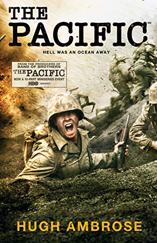 The Pacific (The Official HBO/Sky TV Tie-In): Hell Was an Ocean away