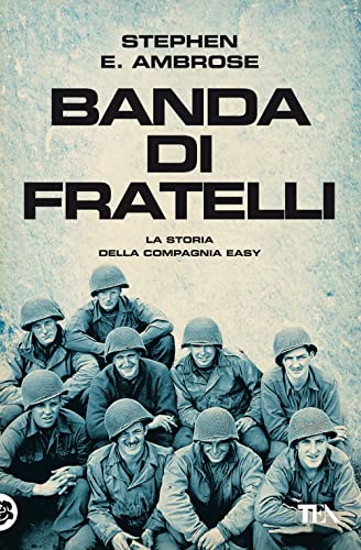 Banda di fratelli (Saggi best seller)