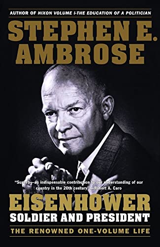 Eisenhower: Soldier and President (Touchstone Book)