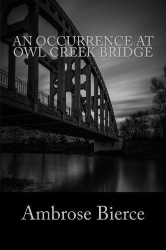 An Occurrence at Owl Creek Bridge von CreateSpace Independent Publishing Platform