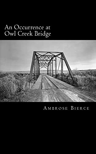 An Occurrence at Owl Creek Bridge