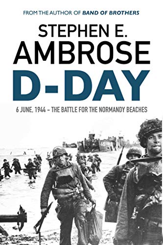 D-Day: June 6, 1944: The Battle For The Normandy Beaches von Simon & Schuster