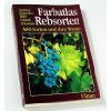 Farbatlas Rebsorten. 300 Sorten und ihre Weine