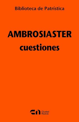 Cuestiones (Biblioteca de Patrística, Band 133) von EDITORIAL CIUDAD NUEVA