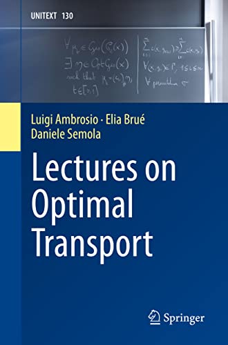 Lectures on Optimal Transport (UNITEXT, 130, Band 130)