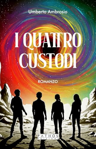 I quattro custodi I quattro custodi von Pathos Edizioni