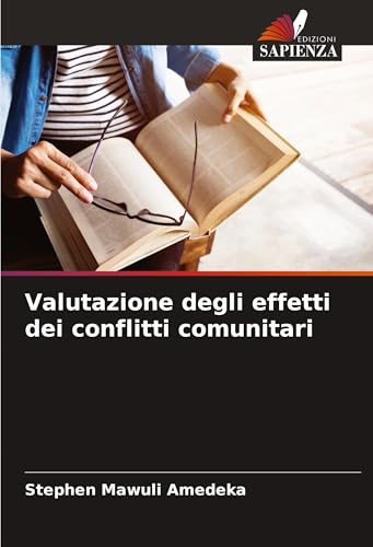 Valutazione degli effetti dei conflitti comunitari von Edizioni Sapienza