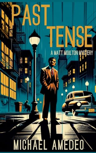 Past Tense: A Matt Moulton Mystery von Level Best - Historia