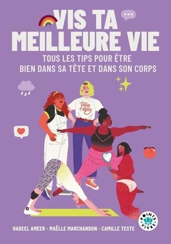 Vis ta meilleure vie: Tous les tips pour être bien dans sa tête et dans son corps von POINTS