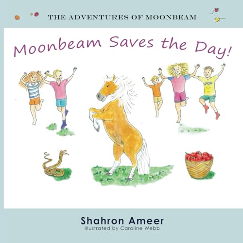 Moonbeam Saves the Day (The Adventures of Moonbeam, Band 1) von 1