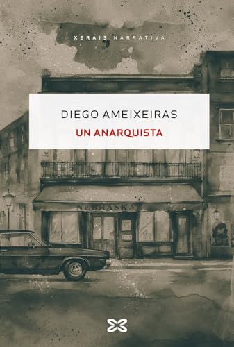 Un anarquista (EDICIÓN LITERARIA - NARRATIVA)