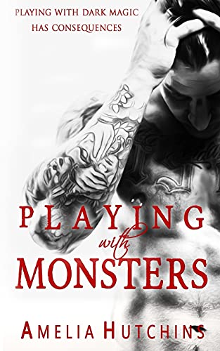 Playing with Monsters von Amelia Hutchins