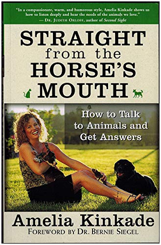Straight from the Horse's Mouth: How to Talk to Animals and Get Answers von New World Library