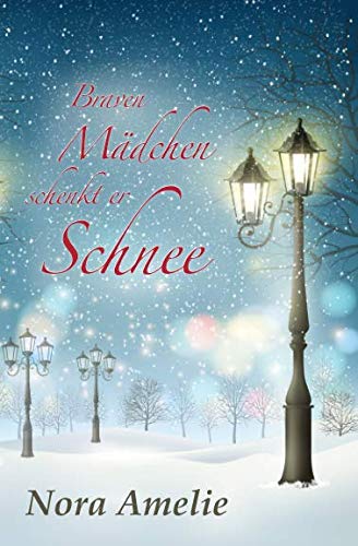Braven Mädchen schenkt er Schnee Braven Mädchen schenkt er Schnee von Independently published