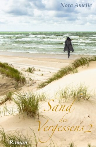 Sand des Vergessens 2 von CreateSpace Independent Publishing Platform