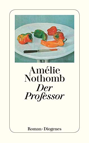 Der Professor: Roman (detebe)