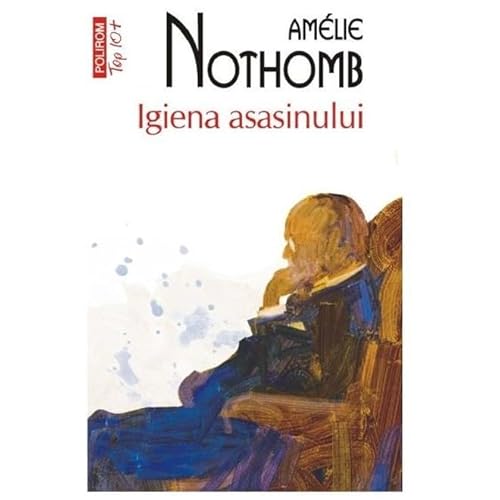 Igiena Asasinului. Top 10+ von Polirom