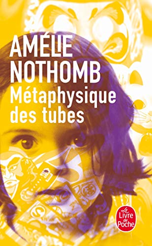 Métaphysique des tubes: Roman