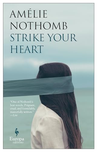 Strike Your Heart von Europa Editions
