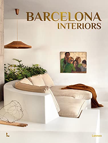 Barcelona Interiors: The Most Beautiful Interiors of Barcelona