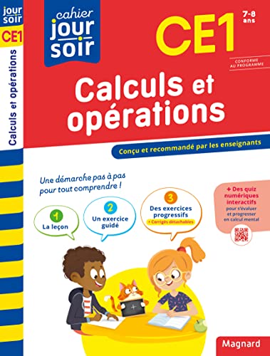 Calculs et opérations CE1 - Cahier Jour Soir: Conçu et recommandé par les enseignants Calculs et opérations CE1 - Cahier Jour Soir: Conçu et recommandé par les enseignants