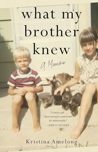 What My Brother Knew: A Memoir What My Brother Knew: A Memoir von She Writes Press