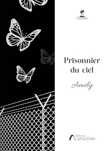 Prisonnier du ciel von AMALTHEE