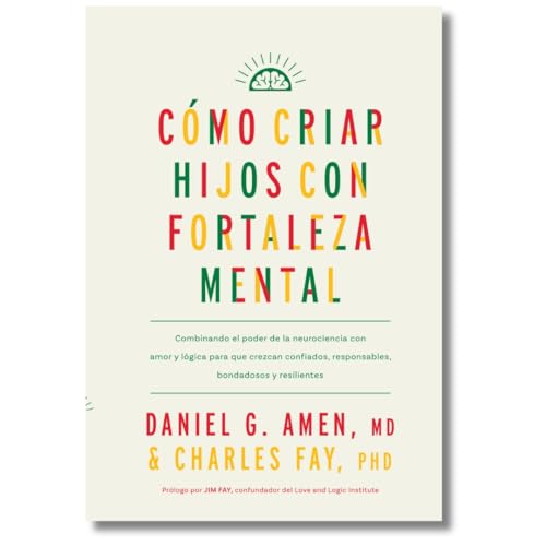 Cómo criar hijos con fortaleza mental Cómo criar hijos con fortaleza mental von Reverté Management (REM)