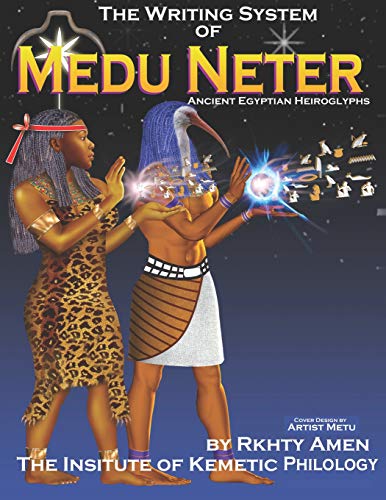 The Writing System of Medu Neter von Independently Published