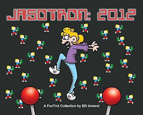 Jasotron: 2012: A FoxTrot Collection