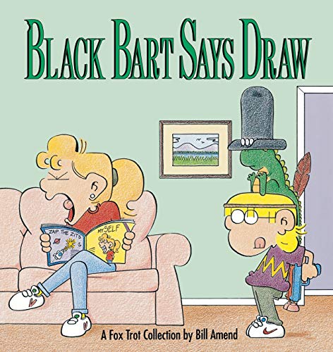 Black Bart Says Draw: A Fox Trot Collection