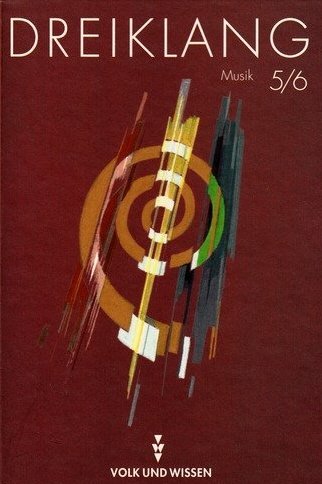 Dreiklang: Lehrbuch für die Klassen 5 und 6 - bisherige Schreibweise Dreiklang: Lehrbuch für die Klassen 5 und 6 - bisherige Schreibweise