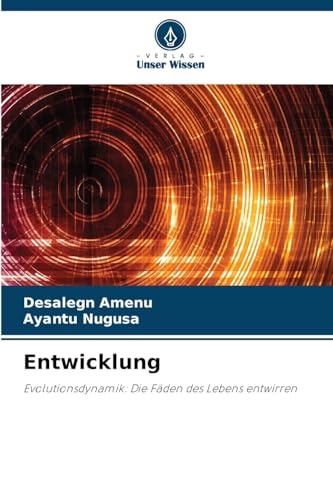 Entwicklung: Evolutionsdynamik: Die Fäden des Lebens entwirren