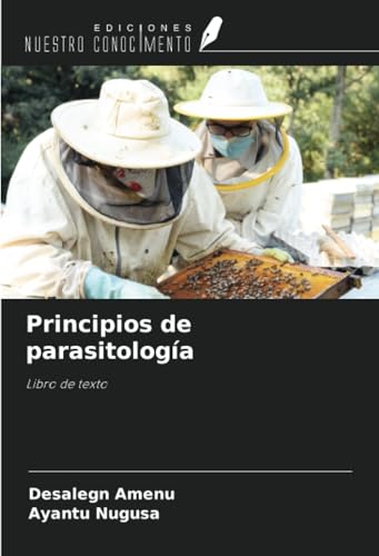 Principios de parasitología: Libro de texto Principios de parasitología: Libro de texto von Ediciones Nuestro Conocimiento