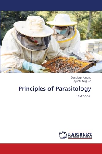 Principles of Parasitology: Textbook Principles of Parasitology: Textbook von LAP LAMBERT Academic Publishing
