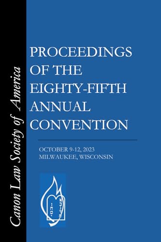 Proceedings of the 85th Annual Convention: Milwaukee, WI October 9-12, 2023 Proceedings of the 85th Annual Convention: Milwaukee, WI October 9-12, 2023