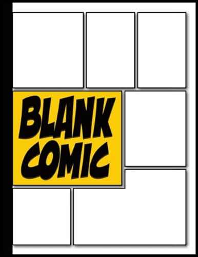 Blank Comic: Create Your Own Comics | Bank Graphic Novel | Blank Comic Book Draw Your Own Comic Strips for Teens Kids and Adults with 110 Variant ... Binding | Manga Template | Empty Anime Book