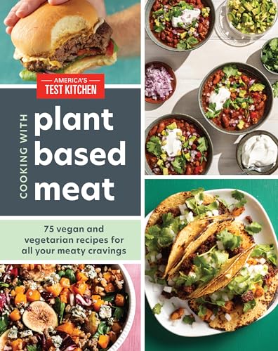 Cooking with Plant-Based Meat: 75 Satisfying Recipes Using Next-Generation Meat Alternatives Cooking with Plant-Based Meat: 75 Satisfying Recipes Using Next-Generation Meat Alternatives von AMERICASTES TKITCHEN