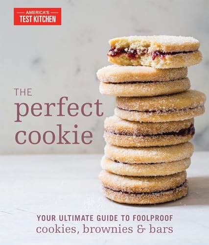 The Perfect Cookie: Your Ultimate Guide to Foolproof Cookies, Brownies & Bars (Perfect Baking Cookbooks) von AMERICASTES TKITCHEN