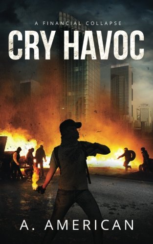 Cry Havoc von Angery American Enterprises Inc