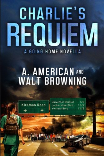 Charlie's Requiem: A Going Home Novella von CreateSpace Independent Publishing Platform
