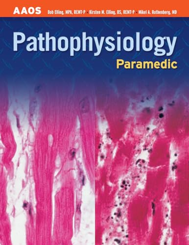 Paramedic: Pathophysiology (AAOS Paramedic)