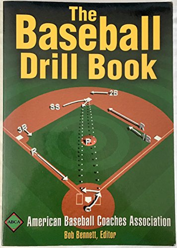 The Baseball Drill Book (The Drill Book Series) von Human Kinetics Publishers