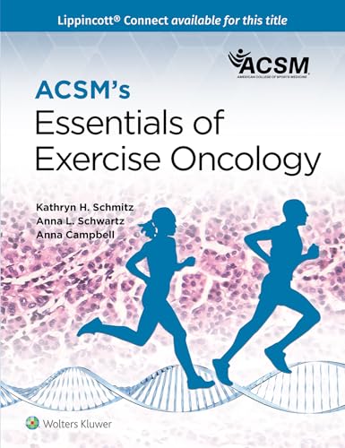 Acsm's Essentials of Exercise Oncology (American College of Sports Medicine)
