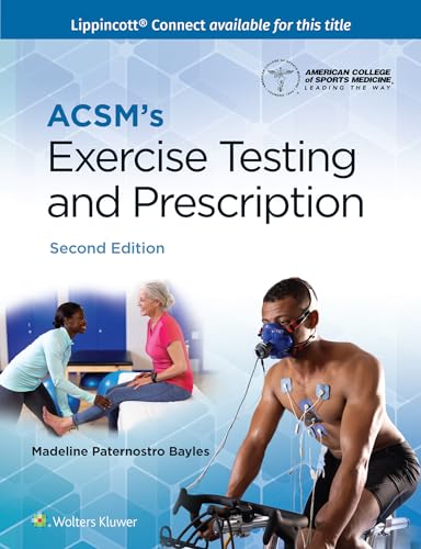 ACSM's Exercise Testing and Prescription (American College of Sports Medicine) von Wolters Kluwer Health