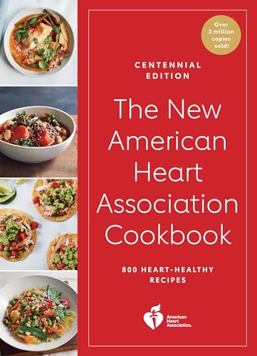 The New American Heart Association Cookbook, Centennial Edition von Rodale
