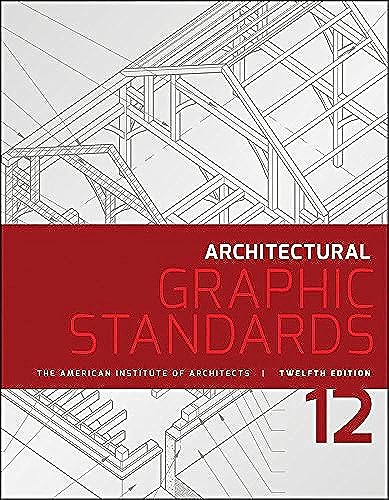 Architectural Graphic Standards (Ramsey/Sleeper Architectural Graphic Standards Series) von Wiley