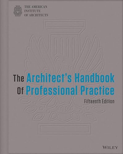 The Architect's Handbook of Professional Practice von Wiley